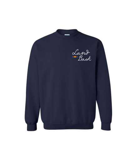 Land Back Crewneck
